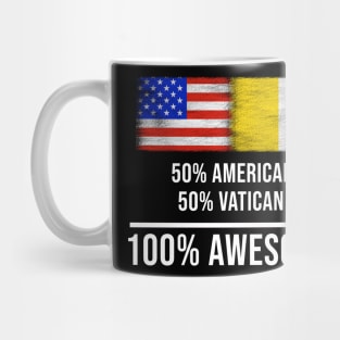 50% American 50% Vatican 100% Awesome - Gift for Vatican Heritage From Vatican City Mug